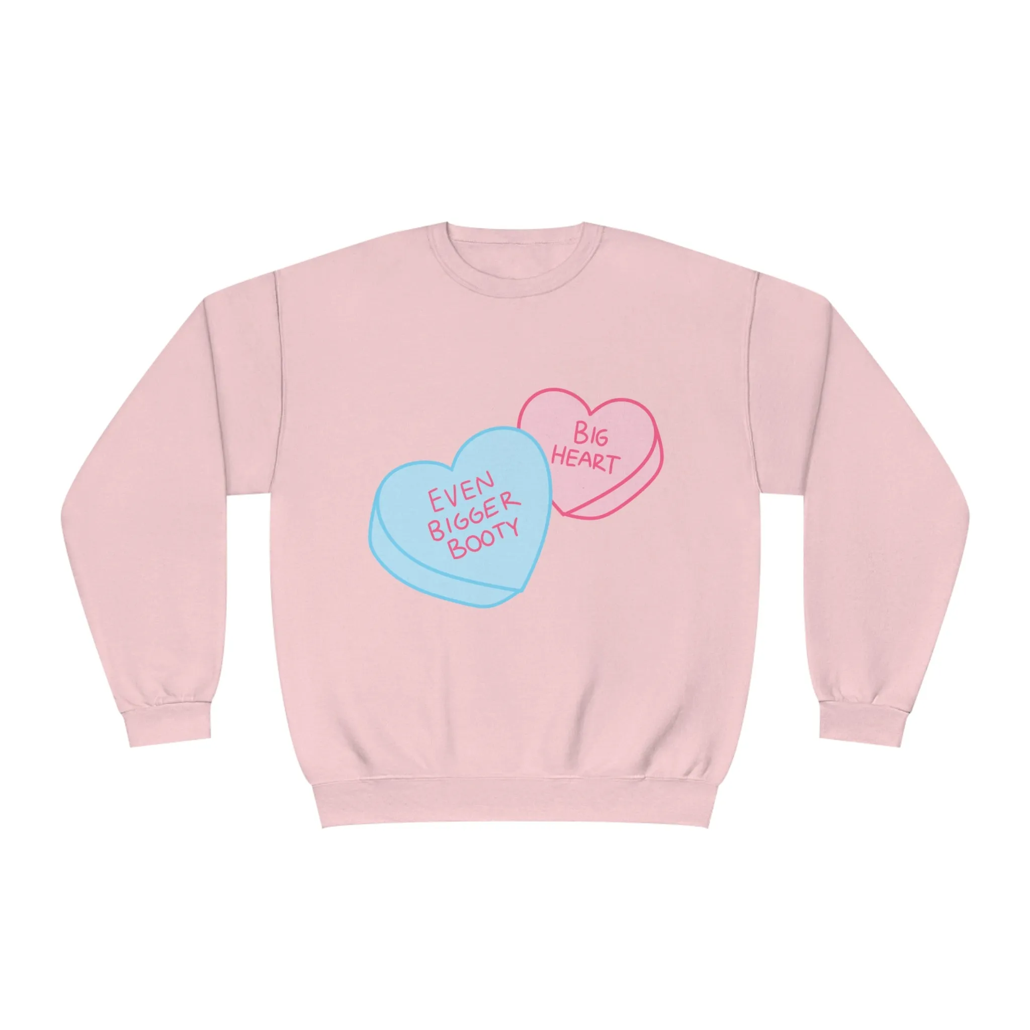 BIG HEART, EVEN BIGGER BOOTY - CREWNECK